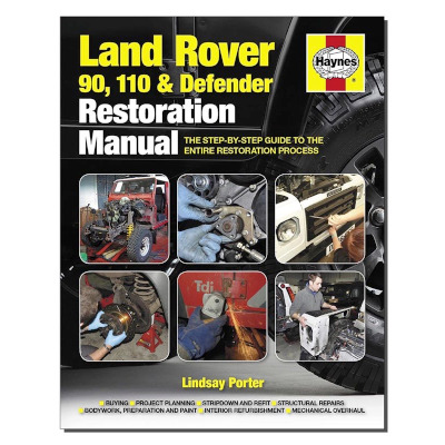 Land Rover 90, 110 & Defender - Haynes Restoration Manual